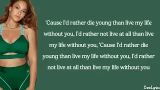 Beyoncé - Rather Die Young (lyrics)