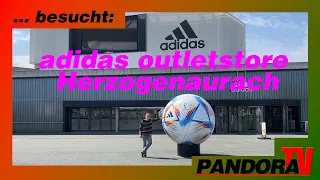 PANDORA besucht: adidas - Der drei Streifen Schnäppchentempel in Herzogenaurach