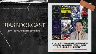 #14 Neuerscheinungen oder Warum will ich sie alle haben?! | RiasBookcast