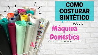 Como Costurar Materiais Sintéticos na Máquina Doméstica?!