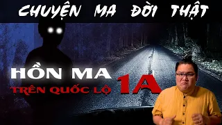 [TẬP 1206] Chuyện Ma Có Thật : HỒN MA TRÊN QUỐC LỘ 1A