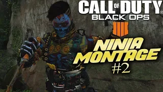 Black Ops 4 - Ninja Montage! #2 (Ninja Defusing, Funny Moments, Trolling & More)