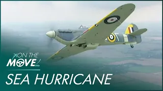 The Story Of The Sea Hurricane | Restoration Classics: Sea Hurricane | On The Move
