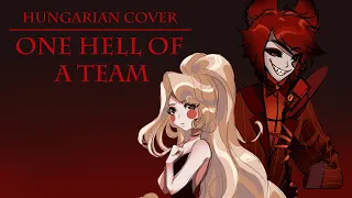 『Hungarian Cover』"One Hell of a Team"【Hazbin Hotel】