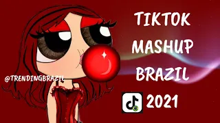 TIKTOK MASHUP BRAZIL 2021🇧🇷 (MÙSICAS TIK TOK) DANCE SE SOUBER