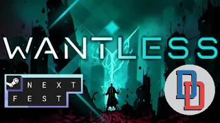 Wantless (Steam Next Fest)