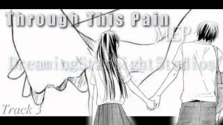 [D★S] Through This Pain MEP 6/7 OPEN 5/7 DONE