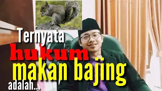 HUKUM MAKAN TUPAI ATAU BAJING