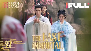 【Multi-sub】The Last Immortal EP27 | Zhao Lusi, Wang Anyu | 神隐 | Fresh Drama