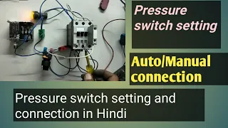 Pressure switch setting/Pressure switch connection Auto/Manual.Pressure switch KP-35.