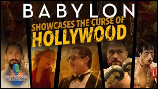 Babylon Showcases The Curse Of Hollywood