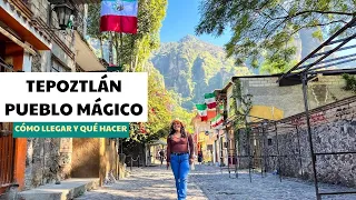 Guía de TEPOZTLÁN 2024: cómo llegar, qué hacer, dónde comer y hospedarse