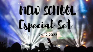 New School - Especial set 24.12.22