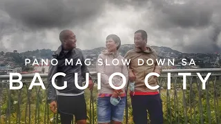 Pano mag slow down sa Baguio City ?