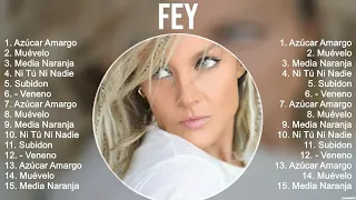 Fey 2023 MIX ~ Top 10 Best Songs ~ Greatest Hits ~ Full Album