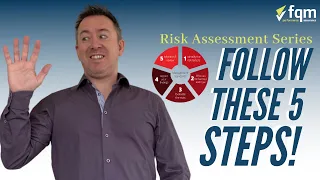 Risk Assessment - The 5 Steps to Follow