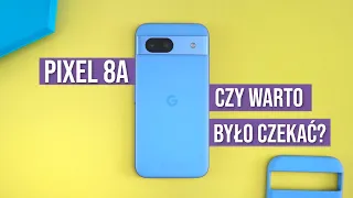 Google Pixel 8a - Czy go POLUBISZ? - RECENZJA - TEST Opinie - Mobileo [PL]