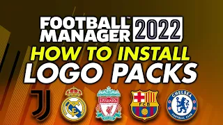 Logo Pack Install Guide Football Manager 2022 | How to get real club badges and logos into FM22