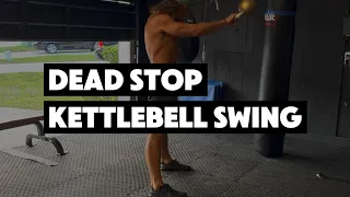 Dead Stop Kettlebell Swing