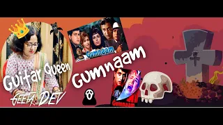 Gumnaam Hai Koi Cover by Geeta Dev - Lata Mangeshkar- Manoj Kumar - Horror Movie - Instrumental