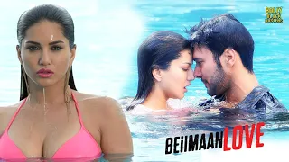 Beiimaan Love | Hindi Full Movie | Sunny Leone, Rajneesh Duggal, Yuvraj Singh | Hindi Movie 2024