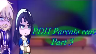PDH Parents react|Part 5/?|Thank you for 8K|credits in the description|