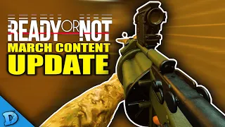 Ready Or Not Game: March Content Update!! Playthrough - I'm Going On A Trip.... | [STREAMING]