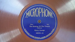 78RPM Harry George, Dalhart,  Carson Robison ‎– The Sinking Of The Vestris 1925 ‎– 22343 Country