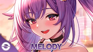 Nightcore - Melody (Lyrics)