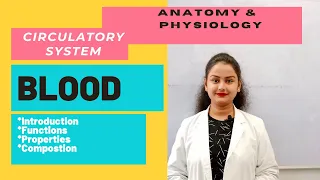 HUMAN BLOOD | ANATOMY & PHYSIOLOGY IN HINDI | ( RBC,WBC,PLATELETS)|  PART 1