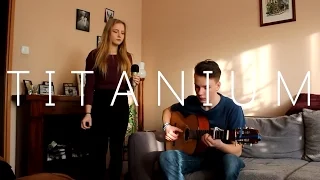 Titanium - Julia Stamirowska & Daniel Semeniuk (Cover)