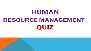 Human Resource Management quiz-1