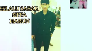 SIFFAH HARUN -SELALU SABAR (LYRIC)🎶