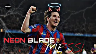 ✨️NEON BLADE X LEO MESSI EDITS 💖 LEO MESSI WHATSAPP STATUS 🔥 #leomessi #neonblade