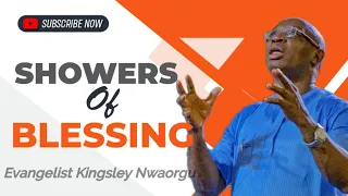 Showers Of Blessing - Evang Kingsley Nwaorgu