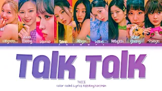 [ALBUM SNEAK PEEK] TWICE 'Talk Talk Talk' Lyrics Color Coded Esp/Eng/Cor/Han (ESPAÑOL)