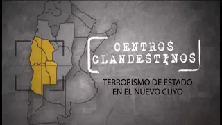 Centros Clandestinos de Detención - Mendoza