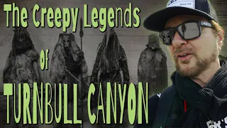 CREEPY TURNBULL CANYON - Rikki Rockett's Legend Tripping