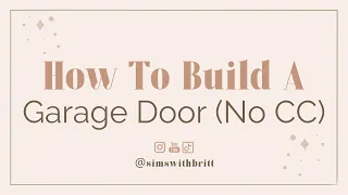 Sims 4 - Build A Garage Door (No CC) | Build Tutorial | Base Game Build | #shorts #tutorial #sims4