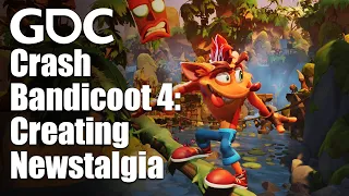 Creating Newstalgia for 'Crash Bandicoot 4': Modernizing a Classic IP