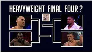 Heavyweight Final 4? (Fury, Joshua, Wilder, Usyk)