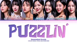 Queendom Puzzle PUZZLIN' Lyrics (Color Coded Lyrics)