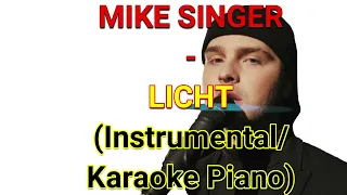 MIKE SINGER - LICHT (Instrumental/Karaoke Piano)