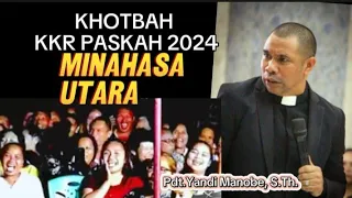 KHOTBAH KKR PASKAH 2024 DI LIKUPANG_  PDT. YANDI MANOBE, S.TH.