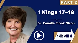 Follow Him Podcast: 1 Kings 17-19—Pt 2 w/ Camille Fronk Olson | Our Turtle House
