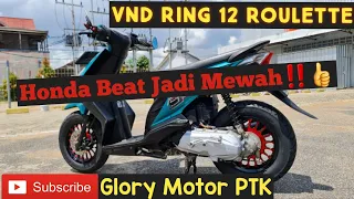 Modifikasi Honda Beat Ganti Velg Ring 12 Roulette by Vnd Racing‼ Hasilnya Sungguh Mewah Guys👍