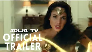 WONDER WOMAN 1984 International Trailer (New 2020) Officer Trailer SoljaTV