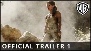Tomb Raider | Official Trailer 1 | 2018 [HD]