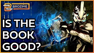 But Is It Any Good? | Warframe Grimoire Review