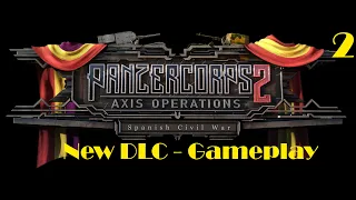 Panzer Corps 2: Spanish Civil War - New DLC - Gameplay – Part 2